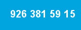 926 381 59 15 926 381 59 15